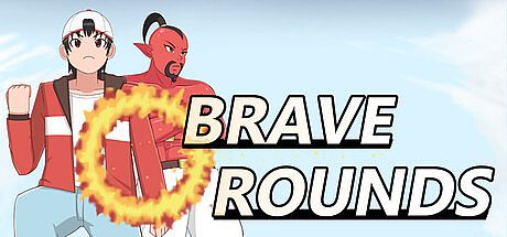 Brave Rounds
