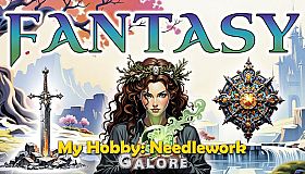 My Hobby Needlework Galore DLC - Fantasy