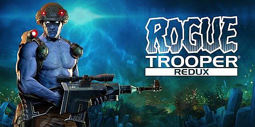 Rogue Trooper Redux