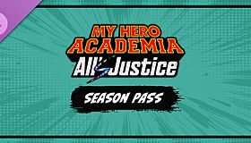 MY HERO ACADEMIA: All's Justice - Season Pass