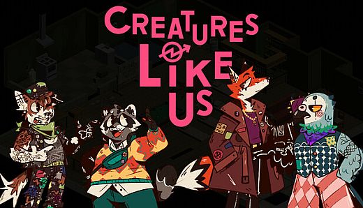 Creatures Like Us