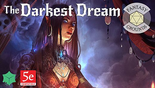 Fantasy Grounds - The Darkest Dream - Chapter One of the Red Star Rising Campaign