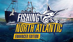 Fishing: North Atlantic - Enhanced Edition
