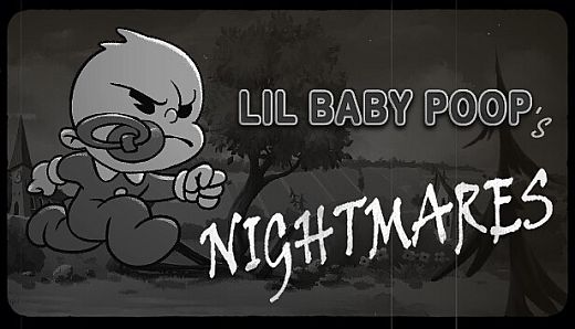 Lil Baby Poop's NIGHTMARES
