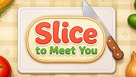 Slice To Meet You