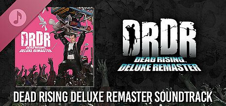DEAD RISING Deluxe Remaster - Relax & Fun (Sound Track) DLC