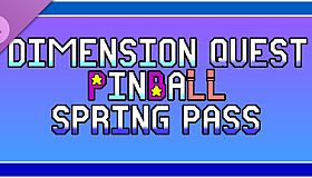 Dimension Quest Pinball Season Pass - Spring