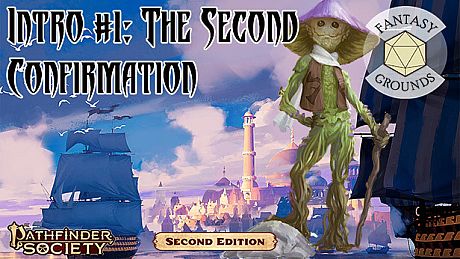 Fantasy Grounds - Pathfinder 2 RPG - Pathfinder Society Intro #1: The Second Confirmation DLC