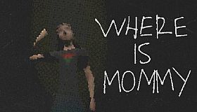 Where Is Mommy