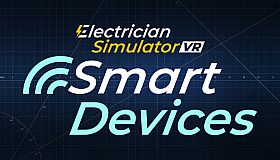 Electrician Simulator VR - Smart Devices