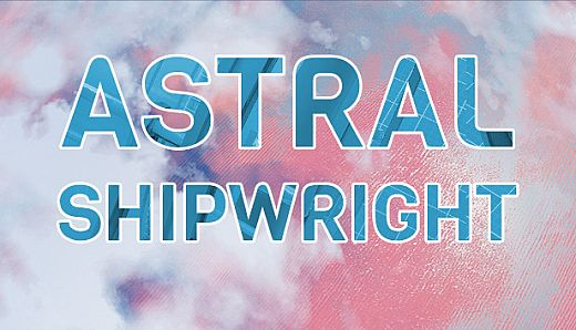 Astral Shipwright