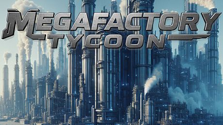 MegaFactory Tycoon Game