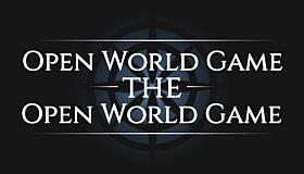 Open World Game: the Open World Game