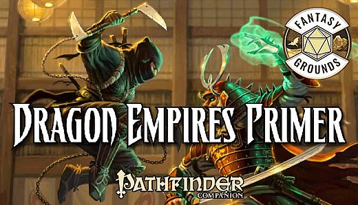 Fantasy Grounds - Pathfinder RPG - Pathfinder Player Companion: Dragon Empires Primer