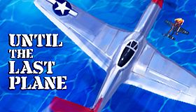 Until the Last Plane