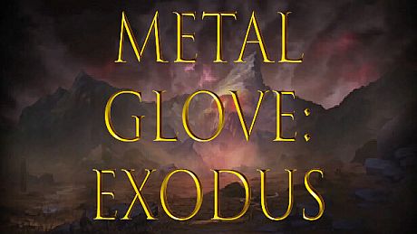 Metal Glove: Exodus Game