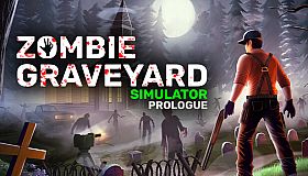 Zombie Graveyard Simulator - Prologue