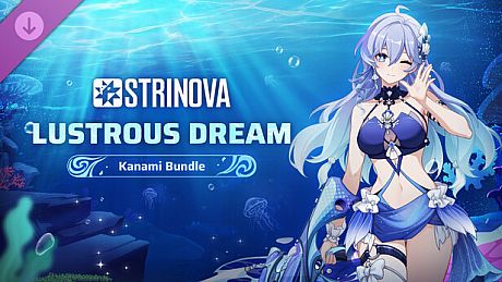 Strinova - Lustrous Dream Bundle (Kanami) DLC