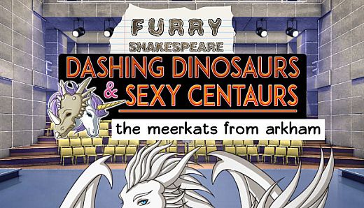 Furry Shakespeare: Dashing Dinosaurs & Sexy Centaurs: The Meerkats from Arkham