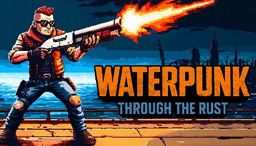 Waterpunk: Through the Rust
