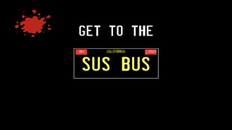 Get To The Sus Bus Game
