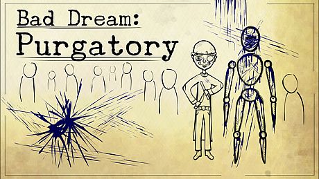 Bad Dream: Purgatory