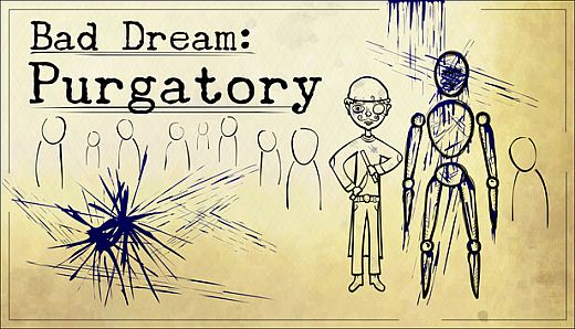 Bad Dream: Purgatory