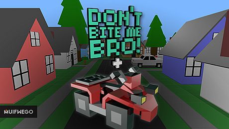 Don't Bite Me Bro! - ATV DLC