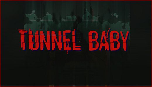 Tunnel Baby