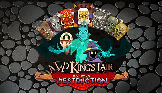 Mad King's Lair: Tome of Destruction