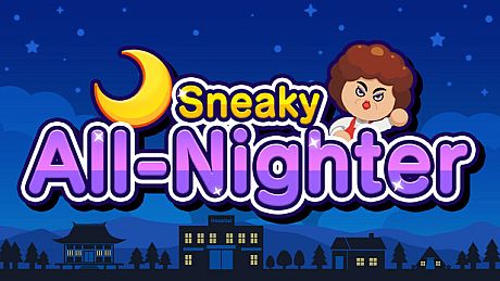 Sneaky All-Nighter Game