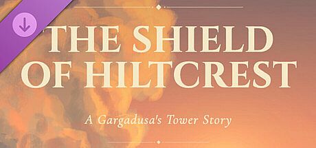 Gargadusa's Tower - The Shield of Hiltcrest Book DLC