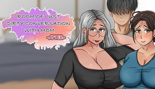 Room of Lust - Dirty Conversation With Mom After