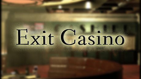 Exit Casino Game