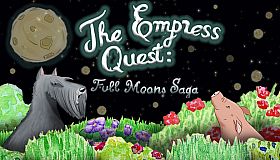 The Empress Quest : Full Moons Saga