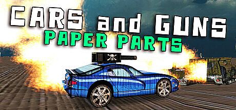 Cars and Guns: Paper Parts