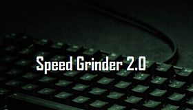 Speed Grinder 2.0