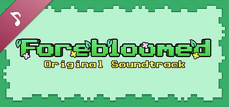 Forebloomed: Evergreen Edition Soundtrack DLC