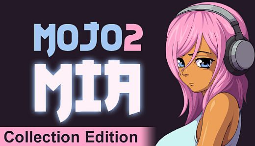 Mojo 2: Mia - Collection Edition