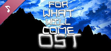 For What Will Come - Official Soundtrack DLC