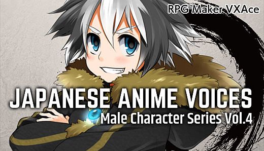 RPG Maker VX Ace - Japanese Anime Voices：Male Character Series Vol.4