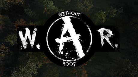Without A Roof (W.A.R.) Game