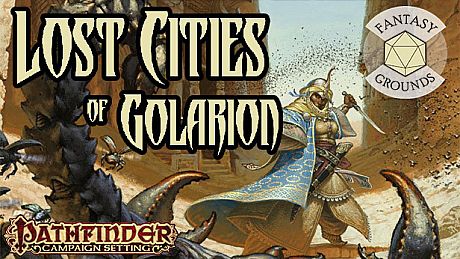 Fantasy Grounds - Pathfinder RPG - Campaign Setting: Lost Cities of Golarion DLC