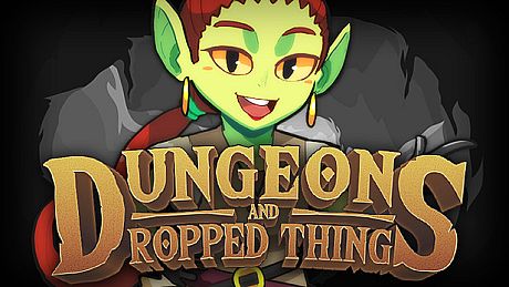 Dungeons & Dropped Things Game