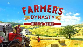 Farmer’s Dynasty - Official Guide