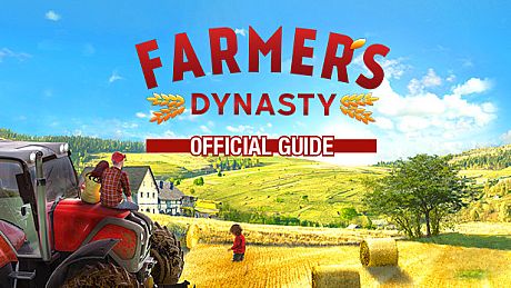Farmer’s Dynasty - Official Guide DLC