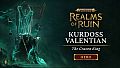 Warhammer Age of Sigmar: Realms of Ruin - Kurdoss Valentian, The Craven King