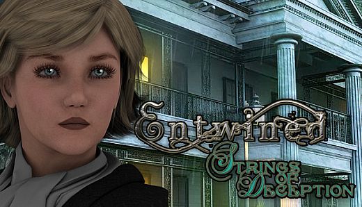 Entwined: Strings of Deception