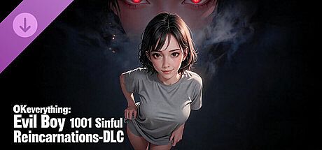 OKeverything:Evil Boy 1001 Sinful Reincarnations-DLC DLC