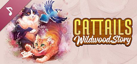 Cattails: Wildwood Story Original Soundtrack DLC